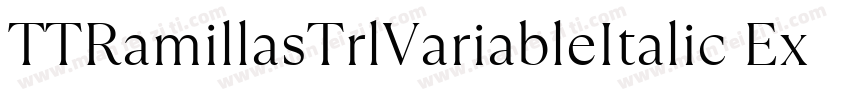 TTRamillasTrlVariableItalic ExtraB字体转换